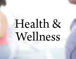 Health & Wellness