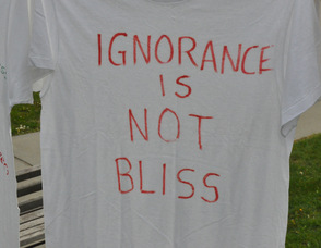 "Ignorance is not bliss", was one of the powerful messages along the clothesline.