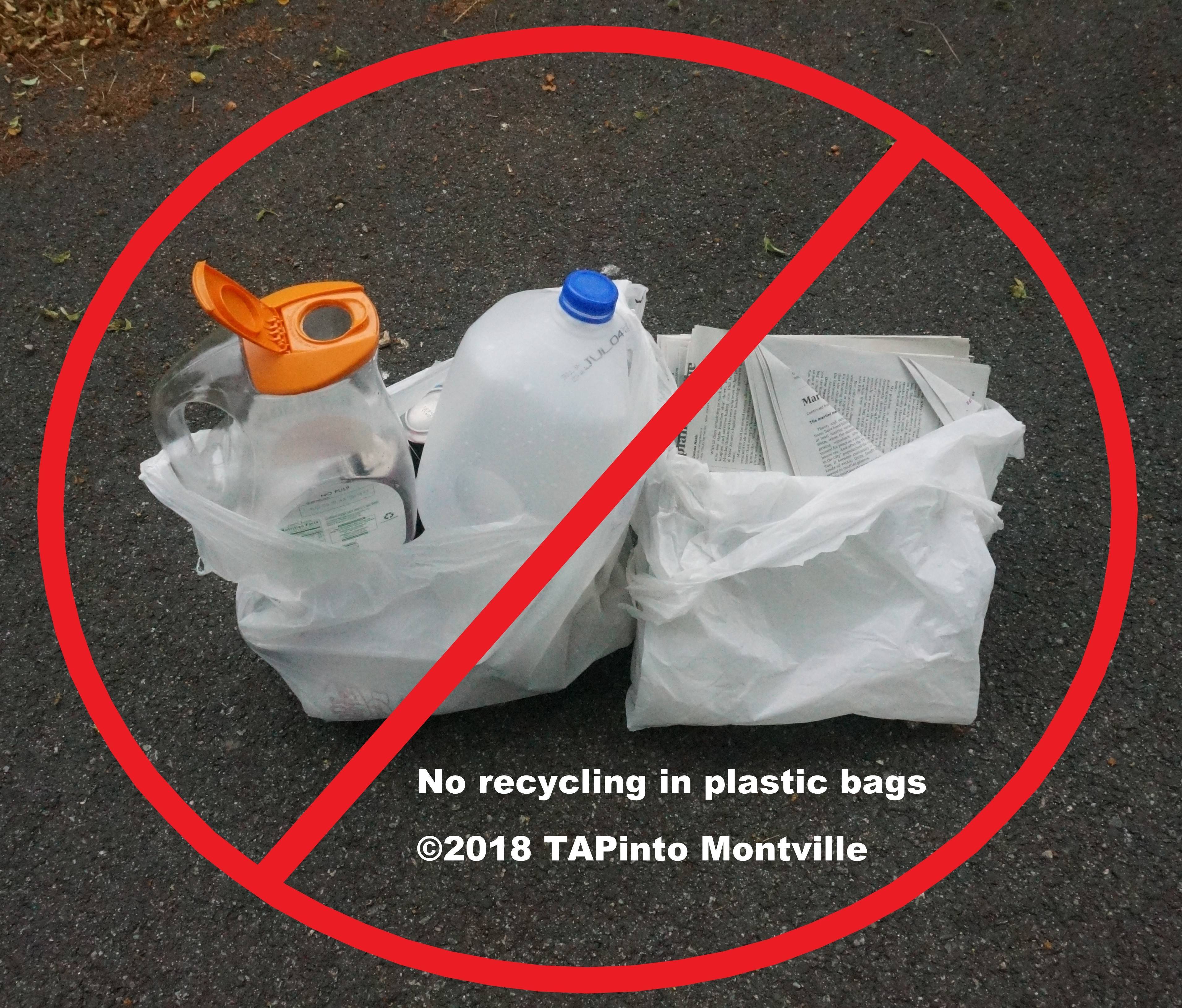 3a3527eba2d0dd24c04b_a_No_recycling_in_plastic_bags__2018_TAPinto_Montville___1..jpg