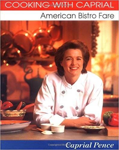 4c0e8e0f7003e3e954a0_Caprial_Pence_American_Bistro_Fare.jpg