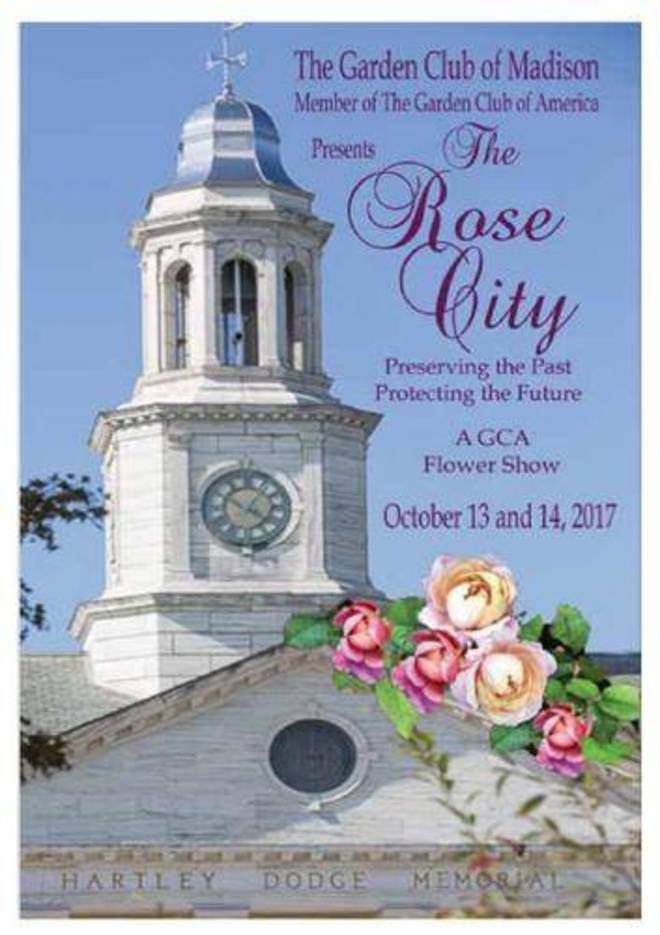 Garden Club of Madison Flower Show to Pay Tribute to 'Rose City