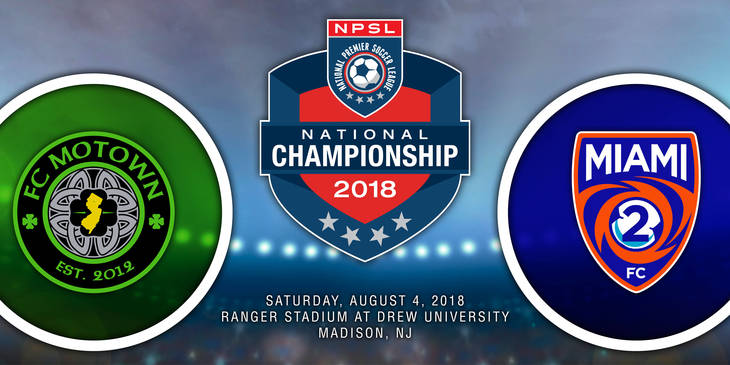 Fc Motown Will Host Fc Miami In The National Championship Tapinto Fc Motown Will Host Fc Miami In The National Championship Tapinto