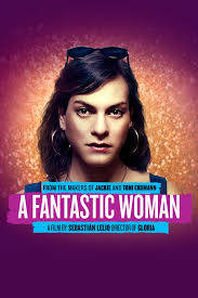 ead208adcf0c0dd8c6e4_A_Fantastic_Woman_7.2.18.jpg
