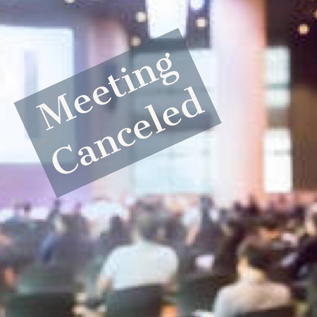 Ac3b6082a9ee73f40202 meeting canceled